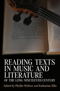 Abbildung von: Reading Texts in Music and Literature of the Long Nineteenth Century - Boydell Press