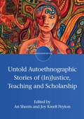 Cover: Untold Autoethnographic Stories of (In)Justice, Teaching and Scholarship - Multilingual Matters