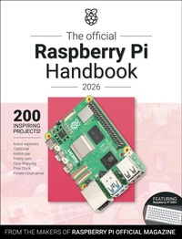 Enlarge image Cover: The Official Raspberry Pi Handbook 2026 - Raspberry Pi Press