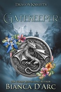 Cover: Gatekeeper (Dragon Knights, #17) - Bianca D'Arc