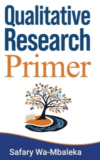 Enlarge image Cover: Qualitative Research Primer - Qualitative Research Connect