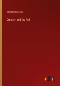 Enlarge image Cover: Creation and the Fall - Outlook Verlag