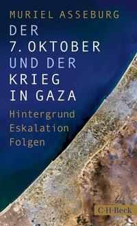 Abbildung von: Der 7. Oktober und der Krieg in Gaza - C.H.BECK