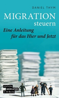 Abbildung von: Migration steuern - C.H.BECK