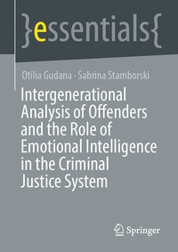 Abbildung von: Intergenerational Analysis of Offenders and the Role of Emotional Intelligence in the Criminal Justice System - Springer