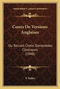 Cover: Cours De Versions Anglaises - Kessinger Publishing