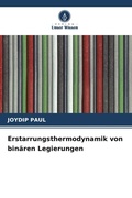 Cover: Erstarrungsthermodynamik von binaeren Legierungen - Verlag Unser Wissen