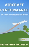 Cover: Aircraft Performance for the Professional Pilot - Stephen Walmsley