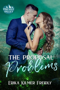 Enlarge image Cover: The Proposal Problems (Pinevale Valley, #7) - First Coast Romance Writers