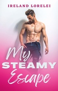 Cover: My Steamy Escape - Phoenix Voices Publishing