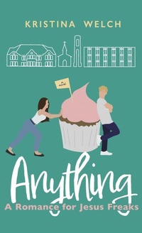 Enlarge image Cover: Anything - Kristina Welch