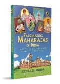 Cover: Fascinating Maharajas of India - Puffin