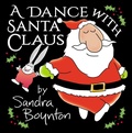 Cover: A Dance with Santa Claus - Little, Brown Young Readers