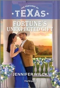 Cover: Fortune's Unexpected Gift - Harlequin Fortunes of Texas