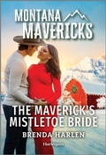 Cover: The Maverick's Mistletoe Bride - Harlequin Montana Mavericks