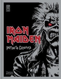 Abbildung von: Iron Maiden: Infinite Dreams - Thames & Hudson Ltd