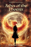 Cover: Ashes of the Phoenix - Lady Mae Impressions