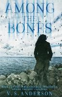 Enlarge image Cover: Among the Bones - Virginia S. Anderson
