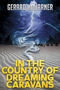 Cover: In the Country of Dreaming Caravans - DavidNiallWilson