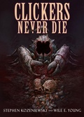 Cover: Clickers Never Die - DavidNiallWilson