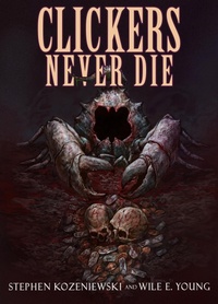 Enlarge image Cover: Clickers Never Die - DavidNiallWilson