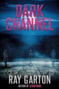 Cover: Dark Channel - DavidNiallWilson