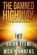 Cover: The Damned Highway: Fear and Loathing in Arkham - DavidNiallWilson