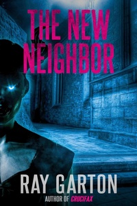 Enlarge image Cover: The New Neighbor - DavidNiallWilson