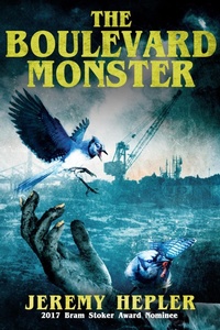 Enlarge image Cover: The Boulevard Monster - DavidNiallWilson