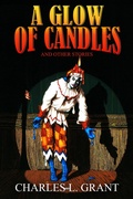 Cover: A Glow of Candles and Other Stories - DavidNiallWilson