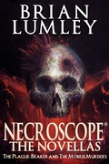 Cover: Necroscope: The Novellas: The Plague-Bearer and The Mobius Murders - DavidNiallWilson