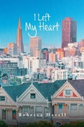 Cover: I Left My Heart - FriesenPress