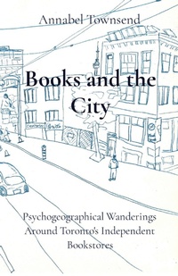 Enlarge image Cover: Books and the City - Wanderings Series