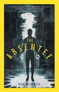 Enlarge image Cover: The Absentee - Rob McKenzie Publications