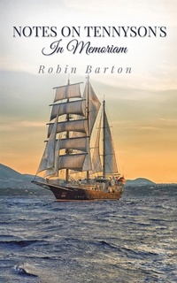 Enlarge image Cover: Notes on Tennyson's In Memoriam - Austin Macauley Publishers