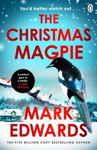 Enlarge image Cover: The Christmas Magpie - Penguin Books Ltd