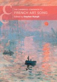 Abbildung von: The Cambridge Companion to French Art Song - Cambridge University Press