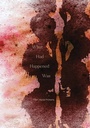 Cover: What Had Happened Was - Duke University Press