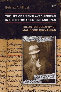 Abbildung von: Life of an Enslaved African in the Ottoman Empire and Iran - University of Toronto Press