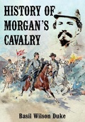 Cover: History of Morgan's Cavalry - Naval & Military Press