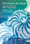 Cover: Refusing to Be Made Whole - Princeton University Press