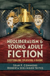 Abbildung von: Neoliberalism and Young Adult Fiction - Princeton University Press