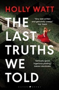 Cover: The Last Truths We Told - Raven Books