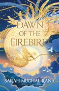 Cover: Dawn of the Firebird - Bloomsbury UK