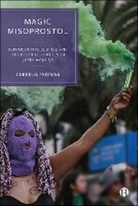 Enlarge image Cover: Magic Misoprostol - Bristol University Press