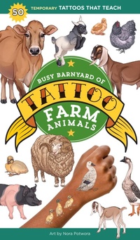 Abbildung von: Busy Barnyard of Tattoo Farm Animals - Storey Publishing LLC