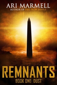 Enlarge image Cover: Remnants, Book One: Dust - Crossroad Press