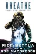 Cover: Breathe: A Master Diver's Survival Tales - DavidNiallWilson