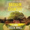 Cover: Broken Country (Reese's Book Club) - SIMON & SCHUSTER AUDIO