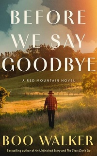 Enlarge image Cover: Before We Say Goodbye - Lake Union Publishing